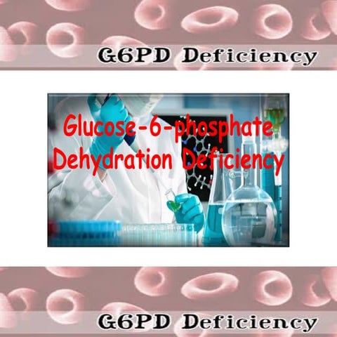 G6PD Deficiency Anaemai