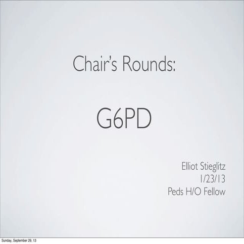 Glucose 6 Phosphate Dehydrogenase Deficiency G6PD