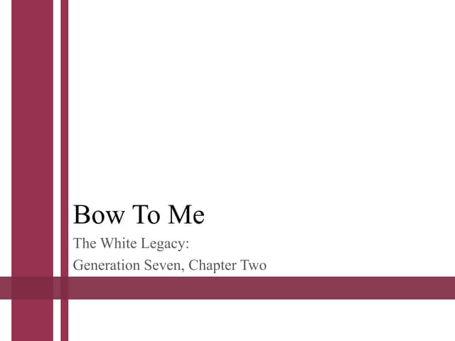 The White Legacy--Generation 7, Chapter 2