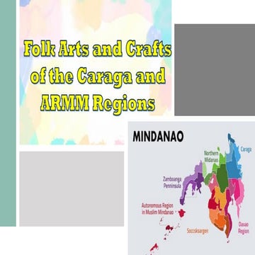 Folk Arts and Crafts of the Caraga and ARMM Regions