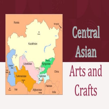 Central Asian Arts and Crafts