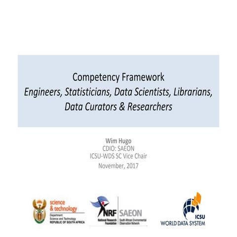 Competency framework: engineers, statisticians, data scientists, librarians, ...