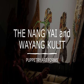 The Nang Yai and Wayang Kulit