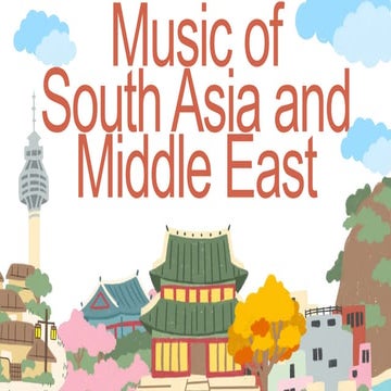 G8 Music of South Asia and Middle East.pptx