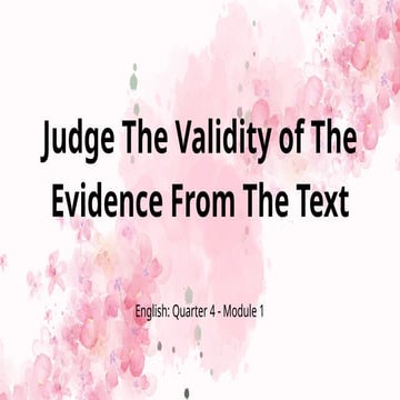 Judge the Validity of the evidence from the text | PPTX