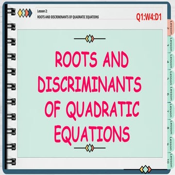 G9M W4 -Discriminant Nature Sum and Product of the roots - emma esther bautis...