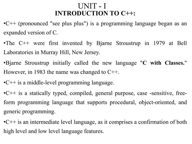 C++ Unit 1PPT which contains the Introduction and basic o C++ with OOOps conc...