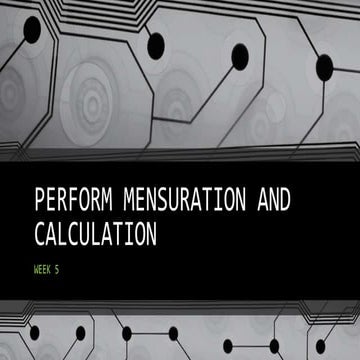 g9 PERFORM MENSURATION AND CALCULATION.pptx