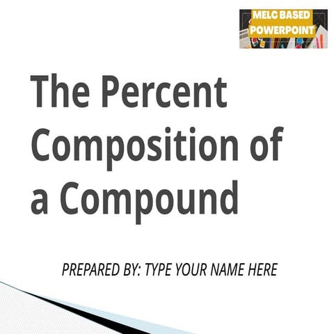 G9 Science Q2- Week 8- Composition of Compounds.pptx