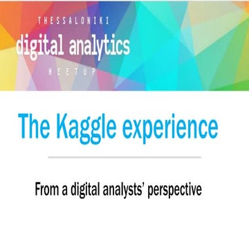 The Kaggle Experience from a Digital Analysts' Perspective