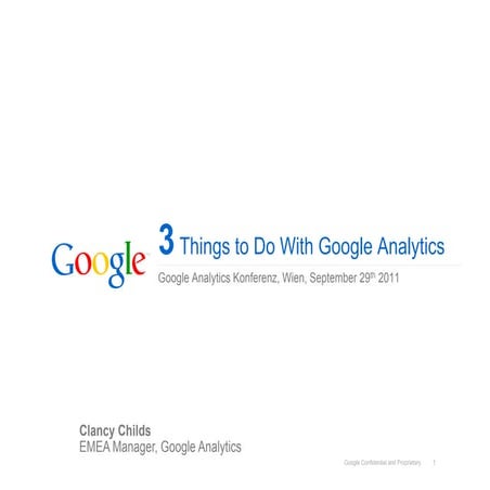 Ga-Konferenz-2011 Clancy Childs_Improving your business with GA