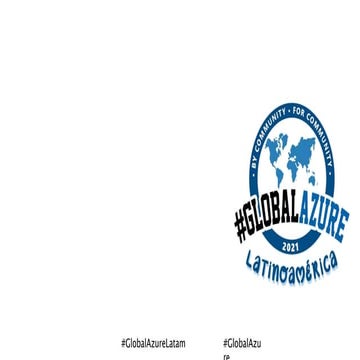 Global Azure Latinoamérica 2021 - Power BI y Data Lake