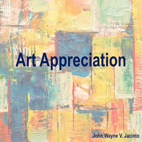 Art appreciation BSED college 1st year 2024