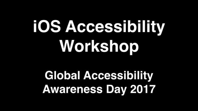 iOS Accessibility Testing Workshop