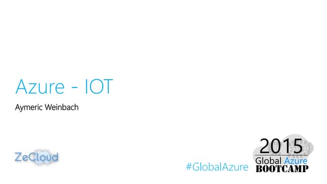 Gab   2015 aymeric weinbach azure iot 