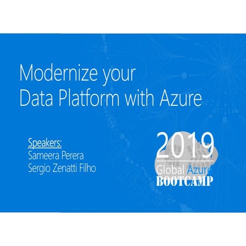 Global Azure Bootcamp 2019 - Modernize your Data Platform with Azure