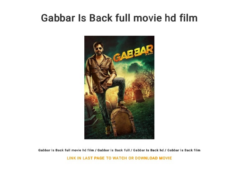 gabbar is back full movie hd film gabbar is back full movie hd film