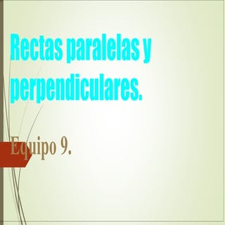  Rectas-paralelas-y-perpendiculares...