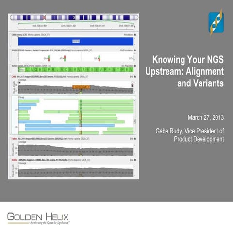 Knowing Your NGS Upstream: Alignment and Variants