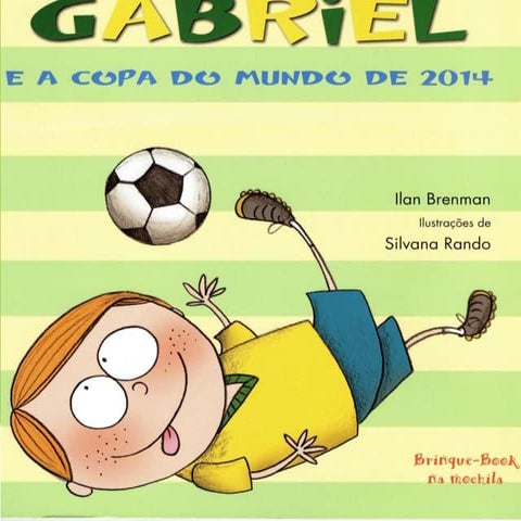 Gabriel e a copa do mundo 2014