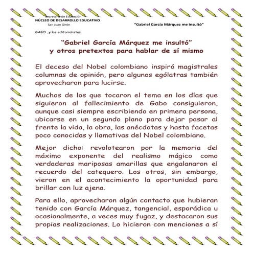 Gabriel garcía márquez me insultó