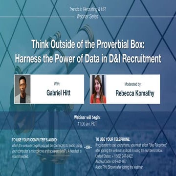 Trends in Recruiting and HR: Think Outside of the Proverbial Box: Harness the...
