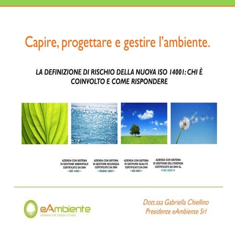 La definizione di rischio della nuova ISO 14001: chi è coinvolto e come rispondere 