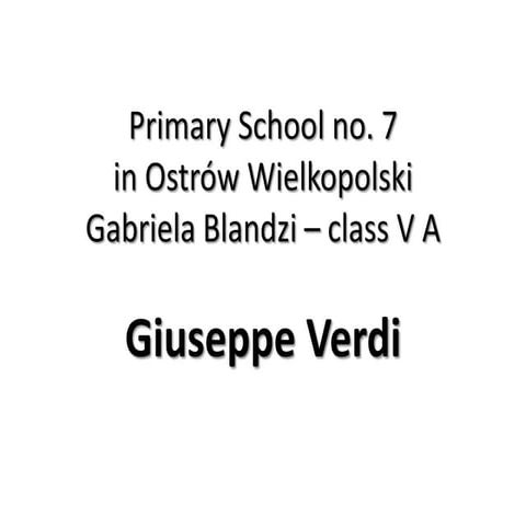 Giuseppe Verdi by Gabriela Blandzi