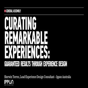Curating Remarkable Experiences Through Experience Design