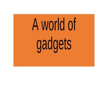Gadgets