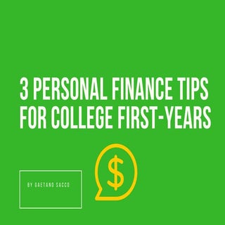 3 Personal Finance Tips for College...