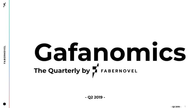 Gafanomics - The Quarterly - Episode 2 (Q2FY19)