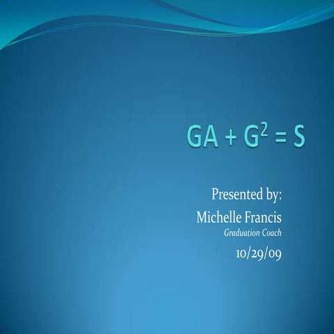 GA + G2 = S