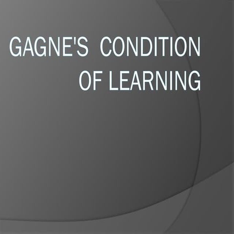 Gagnes-Conditions-of-Learning-DEMEGILLOS-REPORT.pptx
