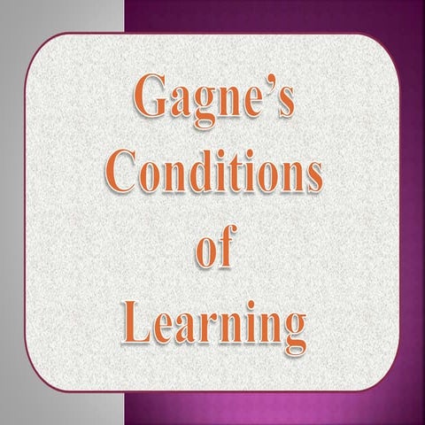 Gagne's Conditions of Learning