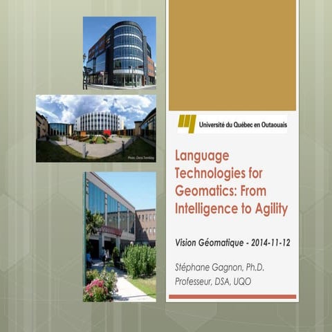 Language Technologies for Geomatics: From Intelligence to Agility