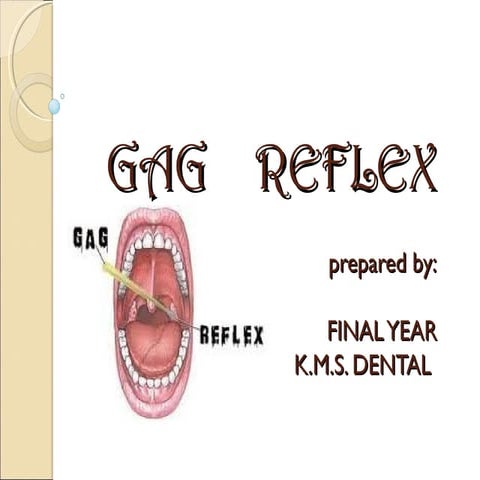 Gag reflex
