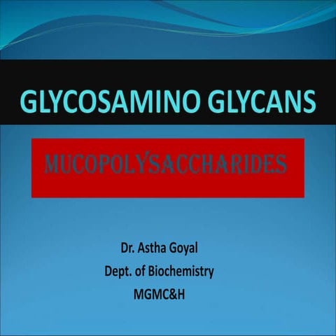 Glycosaminoglycans