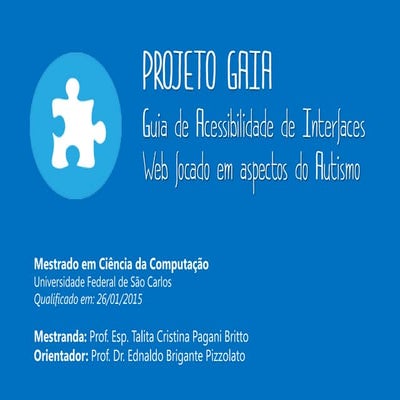 PROJETO GAIA: Guia de Acessibilidade de Interfaces Web focado em aspectos do ...