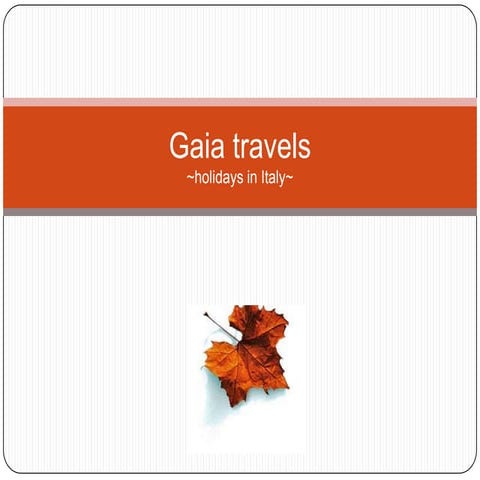 Gaia travels