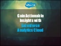 Gain Actionable Insights with Salesforce Analytics Cloud