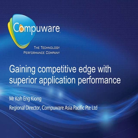 Gaining competitive edge with superior application performance