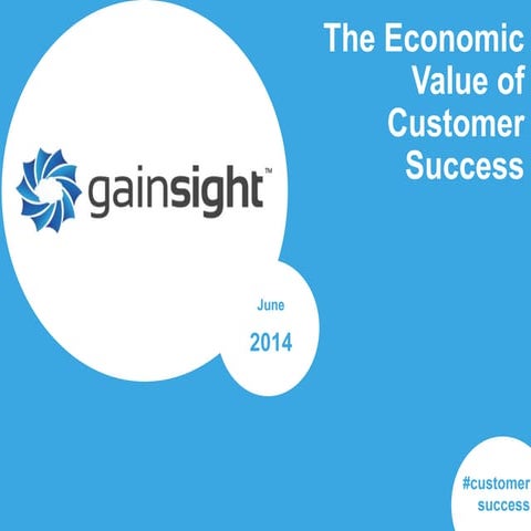 The Economic Value of Customer Success for Enterprise SaaS Companies