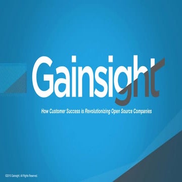 How Customer Success is Revolutionizing Open Source Companies