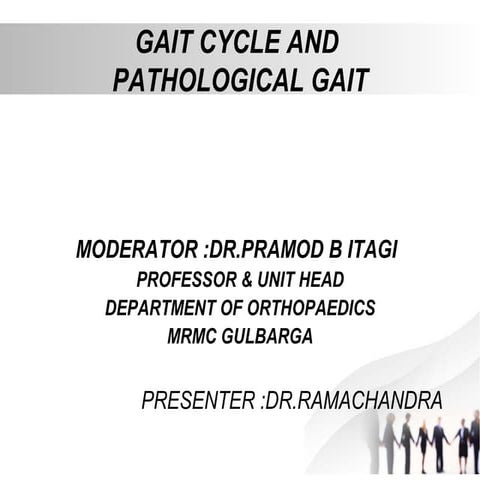 Gait analysis and.ppt by ramachandra