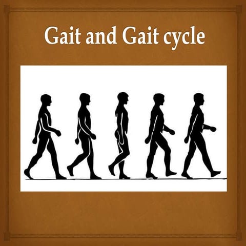 Gait and Gait cycle (new) mam.pptx