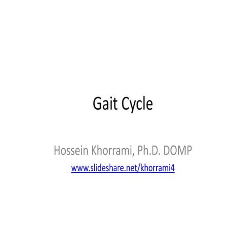 Gait Cycle- Gait pattern and some postural dysfunctions.pptx