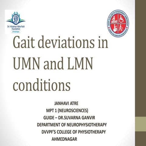 Gait deviations in UMN and LMN conditions