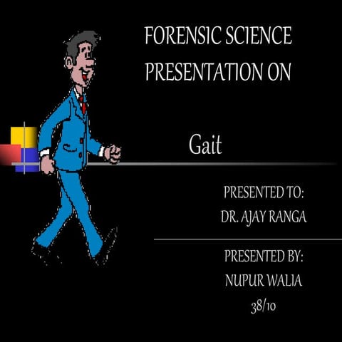 Gait forensic science
