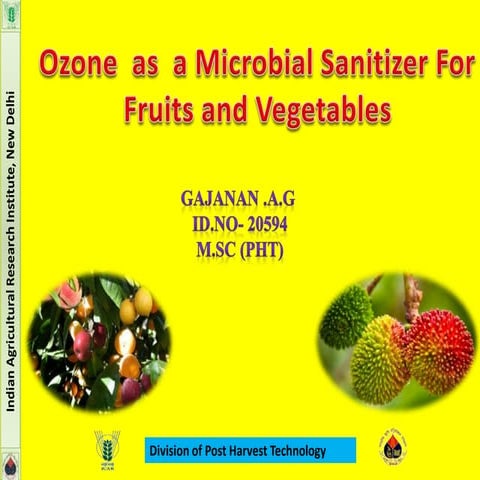 ozone technology in fruits and vegetables | PPTX